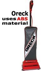 Oreck also utilizes ABS materials in their vacuums